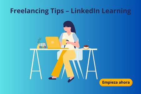 Ilustración de una mujer trabajando como freelancer desde su laptop, promocionando el curso de LinkedIn Learning sobre consejos para freelancers.