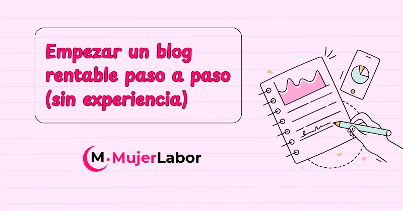 cómo empezar un blog rentable paso a paso sin experiencia, con fondo rosa y elementos gráficos.