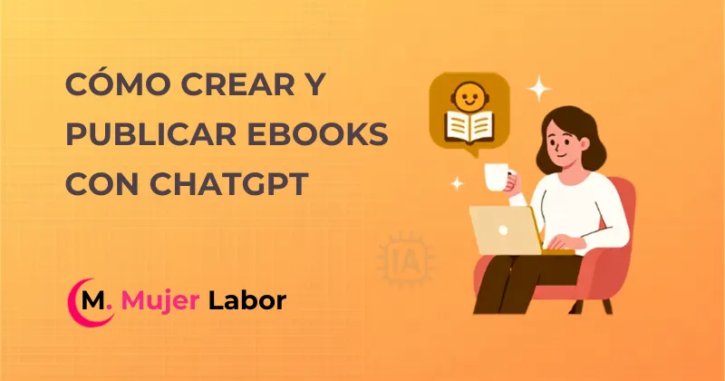 Cómo crear y publicar un ebook con ChatGPT